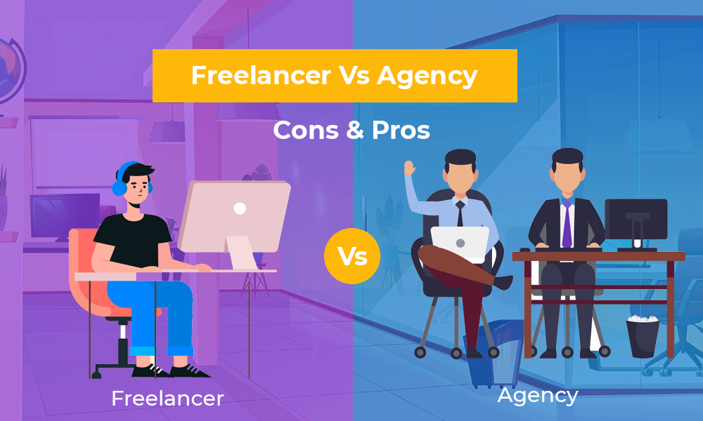 Digital Marketing Freelancer vs Agency: Pros & Cons